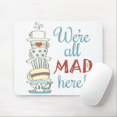 We zijn allemaal Mad hier! Muismat (Met muis)