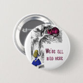 We zijn allemaal Mad hier Ronde Button 5,7 Cm (Voorkant /achterkant)