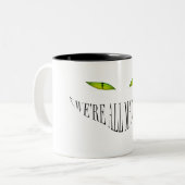 We zijn allemaal Mad hier Tweekleurige Koffiemok (Voorkant links)