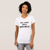 WE ZIJN ALLEMAAL MALA! T-SHIRT (Voorkant volledig)