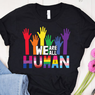 We zijn allemaal menselijke LGBTQ-regenbooghanden  T-shirt