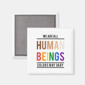 We zijn allemaal mensen, kleur kan variëren magneet (Voorkant / Achterkant)