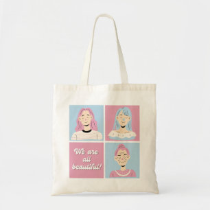 We zijn allemaal mooi! Empowering van schoonheid Tote Bag