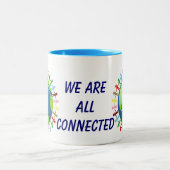 We zijn allemaal verbonden mok (Center)