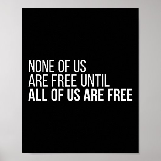 We zijn allemaal vrij totdat we allemaal vrij zijn poster (Voorkant)