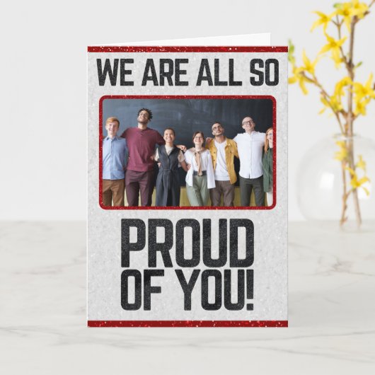 We zijn allemaal zo trots op Glitter Afstuderen Ph Kaart (Gele Bloem)