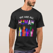 We Zijn Allen Menselijk LGBT Homo Rechten Proud Bo T-shirt (Voorkant)