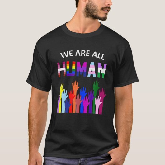 We Zijn Allen Menselijk LGBT Homo Rechten Proud Bo T-shirt (Voorkant)