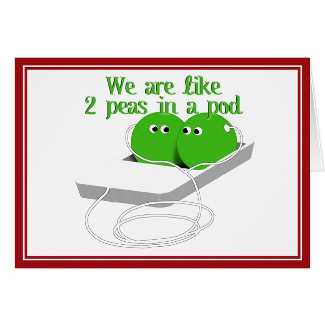 We zijn als twee erwten in een pod (Voorkant Horizontaal)