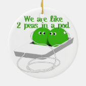 We zijn als twee erwten in een pod keramisch ornament (Achterkant)