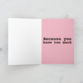 WE ZIJN ALTIJD VRIENDEN DIE JE TE VEEL KAARTEN WEE (Binnen)