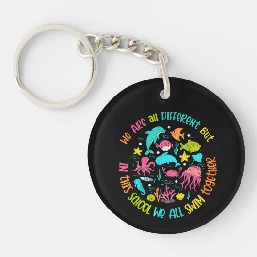 We zijn anders, maar op deze school Quote Sleutelhanger (Voorkant)