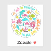 We zijn anders, maar op deze school Quote Sticker (Vel)