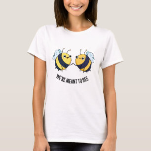 We zijn bedoeld om paarse bijen te worden t-shirt