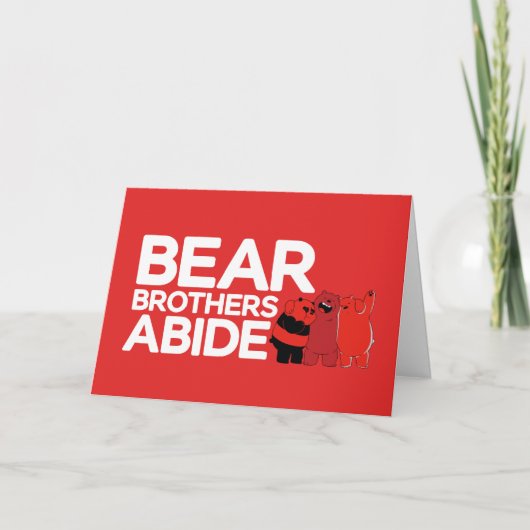We zijn Beren - Beer Brothers Abide Kaart (Voorkant)