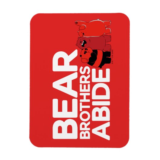 We zijn Beren - Beer Brothers Abide Magneet (Verticaal)