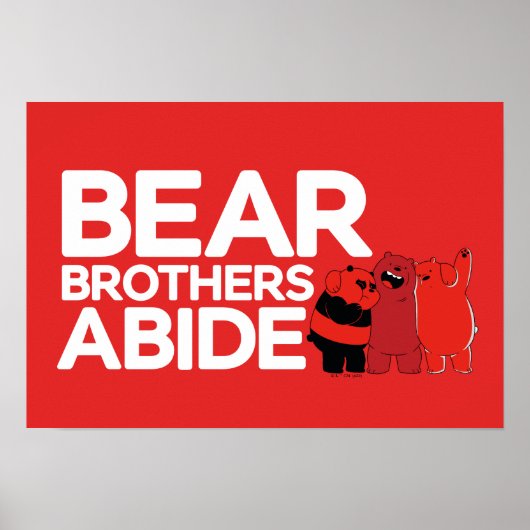 We zijn Beren - Beer Brothers Abide Poster (Voorkant)