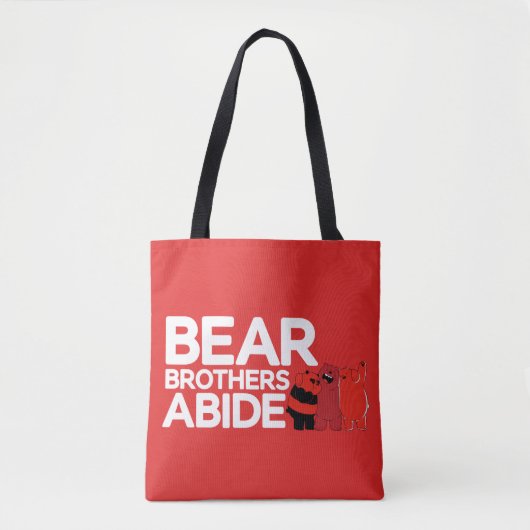 We zijn Beren - Beer Brothers Abide Tote Bag (Voorkant)
