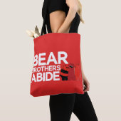 We zijn Beren - Beer Brothers Abide Tote Bag (Dichtbij)