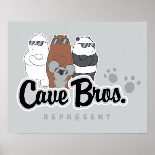 We zijn Beren - Cave Bros. Vertegenwoordiger Poster