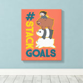 We zijn Beren en Chloe - #StackGoals Canvas Afdruk (Insitu (Houten vloer))
