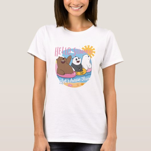 We zijn Beren Hallo zomer. Laten we Fun hebben T-shirt (Voorkant)