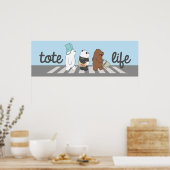 We zijn Beren - Tas leven! Poster (Keuken)