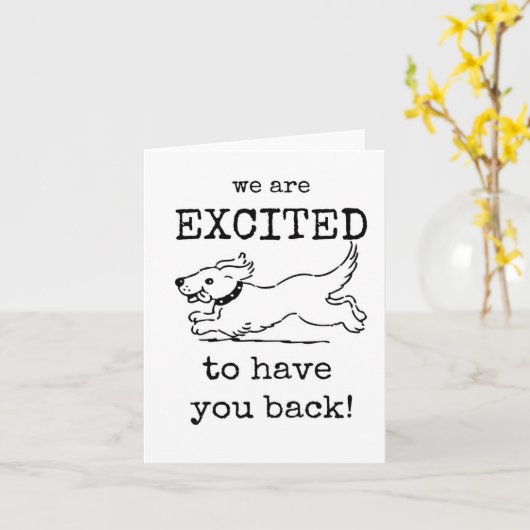 We zijn blij om je terug te hebben, Schattigee hon Kaart (Gele Bloem)