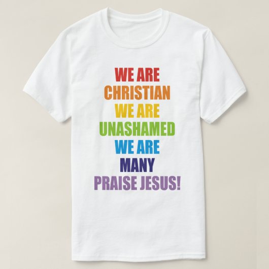 WE ZIJN CHRISTELIJK DAT WE VEEL ZIJN T-SHIRT (Design voorkant)
