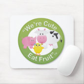 We zijn Cute, Eat Fruit Muismat (Met muis)