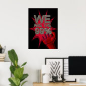 We zijn de 99% Occupy-beweging eerste poster/teken Poster (Thuiskantoor)