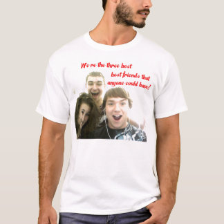 We zijn de drie beste vrienden! t-shirt
