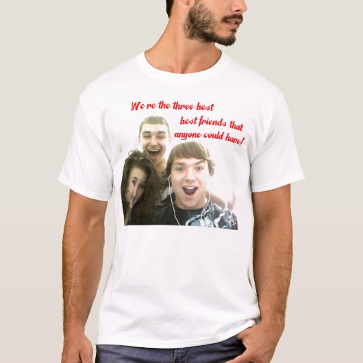We zijn de drie beste vrienden! t-shirt (Voorkant)