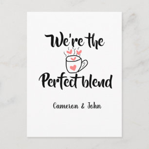 We zijn de perfecte blend koffie liefde valentijns briefkaart