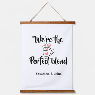 We zijn de perfecte blend koffie liefde valentijns hangend wandkleed