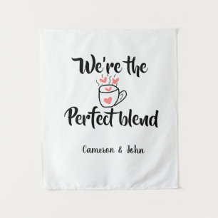 We zijn de perfecte blend koffie liefde valentijns wandkleed