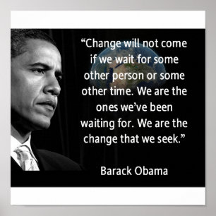 We zijn de verandering die we zoeken poster