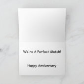 We zijn een perfecte match! Gelukkig Jubileum Kaart (Binnen)