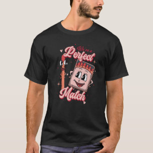 We zijn een perfecte match Schattige Valentijnsdag T-shirt
