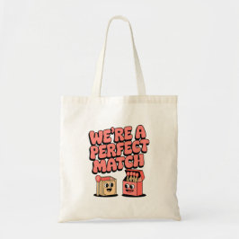 We zijn een perfecte match tote bag