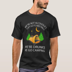 We zijn geen alcoholdoekjes die naar vergaderingen t-shirt