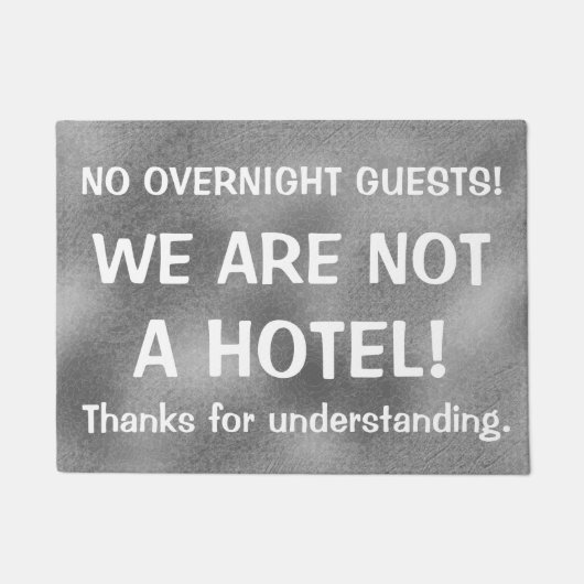 WE ZIJN GEEN HOTEL Rude Quote Print Funding Deurmat (Voorkant)