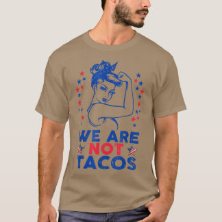 We zijn geen Tacos American Strong Woman USA Vlag T-shirt