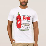 We zijn gemaakt van PHO, elk ander T-shirt<br><div class="desc">Cute Pho t-shirt van mijn tekening. Wie houdt er niet van puns?</div>