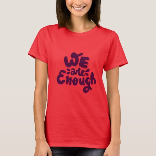 We Zijn Genoeg T-shirt (Voorkant)