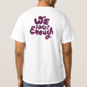We Zijn Genoeg T-shirt (Achterkant)