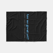 We zijn geweldig, maar toch voel ik me beschaamd a fleece deken (Voorkant (Horizontaal))