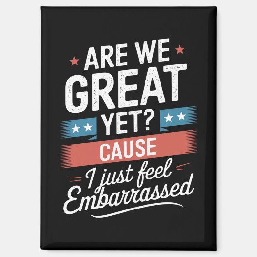 We zijn geweldig, maar voelen ons beschaamd tegen magneet (Voorkant)