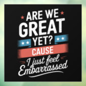 We zijn geweldig, maar voelen ons beschaamd tegen  raamsticker (Vel 3)