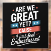 We zijn geweldig, maar voelen ons beschaamd tegen  raamsticker (Vel 2)